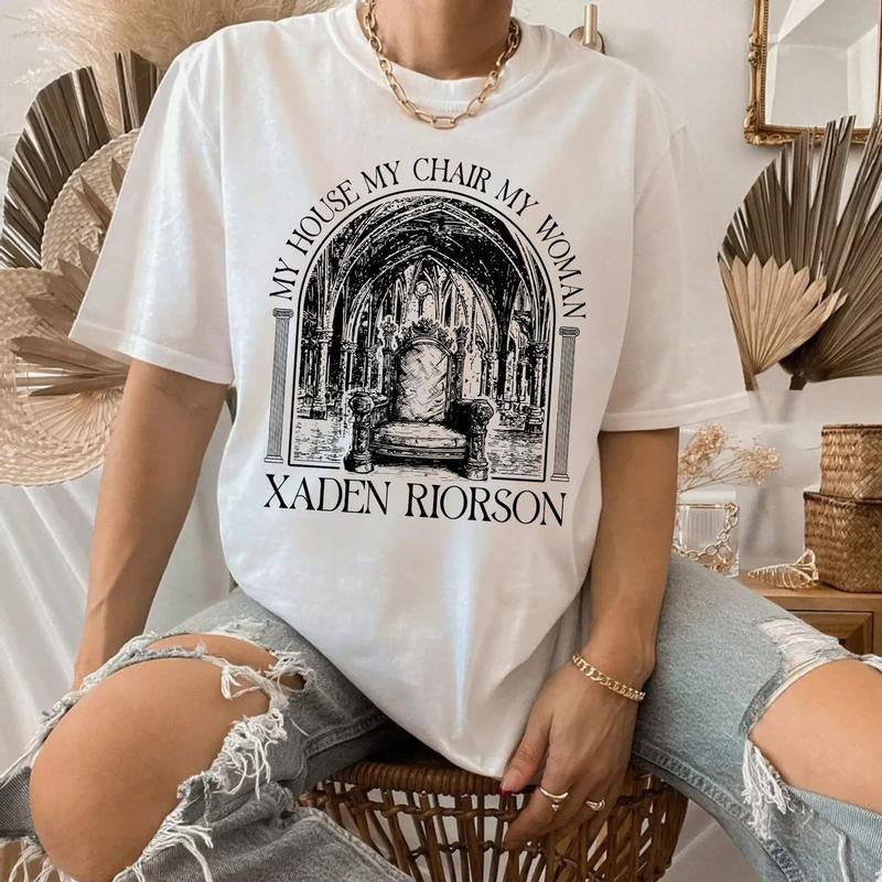 Xaden My House Chair Woman Fantasy Bookish Cotton - Adult & Kids T-Shirts, Sweatshirts & Hoodies apparel design preview 1