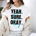 Yeah Sure Okay Fans Kelsea Ballerini Popular Musical - Adult & Kids T-Shirts, Sweatshirts & Hoodies apparel design preview 1