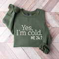Yes I'M Cold Me 24:7 Weather Freezing Winter Always - Adult & Kids T-Shirts, Sweatshirts & Hoodies apparel design preview 1