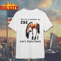Yes Im A Member Of Cant Stand Idiots Horse Funny - Adult & Kids T-Shirts, Sweatshirts & Hoodies apparel design preview 1