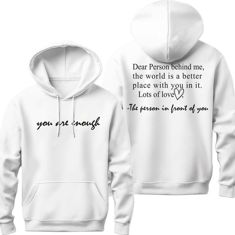 You Are Enough DRG Dear Person Behind Me Two Sided - Adult & Kids T-Shirts, Sweatshirts & Hoodies apparel design preview 1