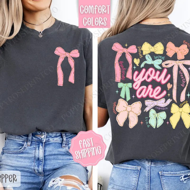 You Are Comfort Colors Coquette Bow Religious - Adult & Kids T-Shirts, Sweatshirts & Hoodies apparel design preview 1
