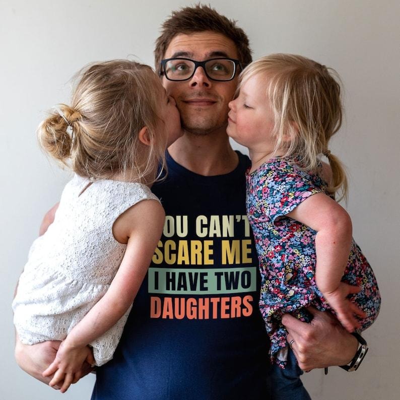 You Can'T Scare Me Dad - Adult & Kids T-Shirts, Sweatshirts & Hoodies apparel design preview 1