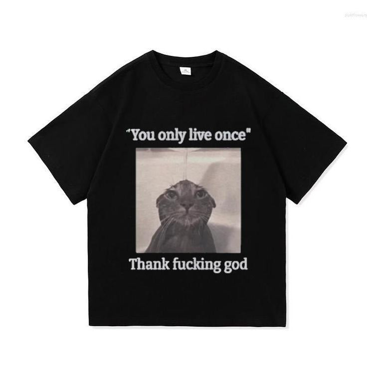 You Only Live Once Funny Silly Cat Meme - Adult & Kids T-Shirts, Sweatshirts & Hoodies apparel design preview 1