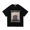 You Only Live Once Funny Silly Cat Meme - Adult & Kids T-Shirts, Sweatshirts & Hoodies apparel design preview 1