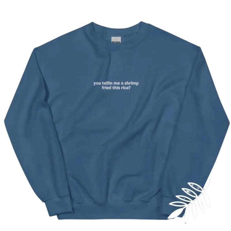 You Telling Me Shrimp Fried This Rice - Adult & Kids T-Shirts, Sweatshirts & Hoodies apparel design preview 1