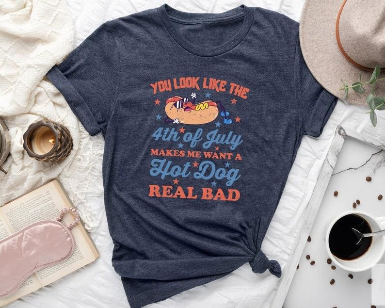 You Like 4th July Makes Me Want Hot Dog Real Bad - Adult & Kids T-Shirts, Sweatshirts & Hoodies apparel design preview 1