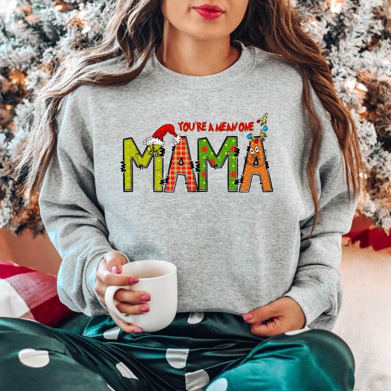 You'Re Mean One Mama Mom X Mas Party New Santa - Adult & Kids T-Shirts, Sweatshirts & Hoodies apparel design preview 1