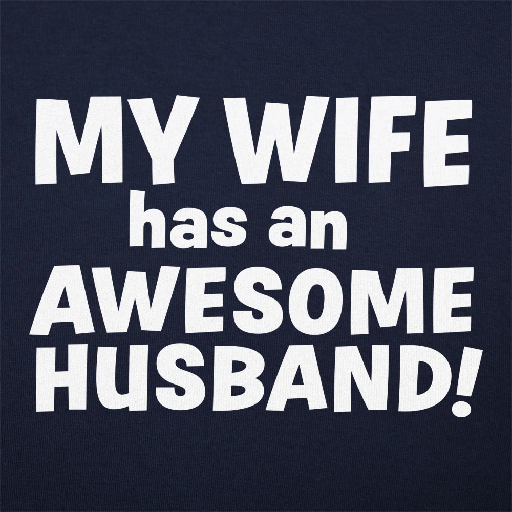 Awesome Husband - Adult & Kids T-Shirts, Sweatshirts & Hoodies apparel design preview 1