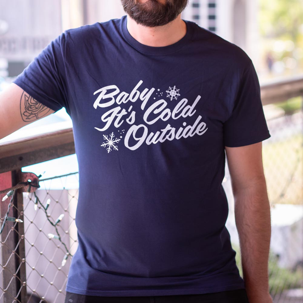 Baby It's Cold Outside - Adult & Kids T-Shirts, Sweatshirts & Hoodies apparel design preview 1
