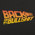 Back On My Bullshit - Adult & Kids T-Shirts, Sweatshirts & Hoodies apparel design preview 1