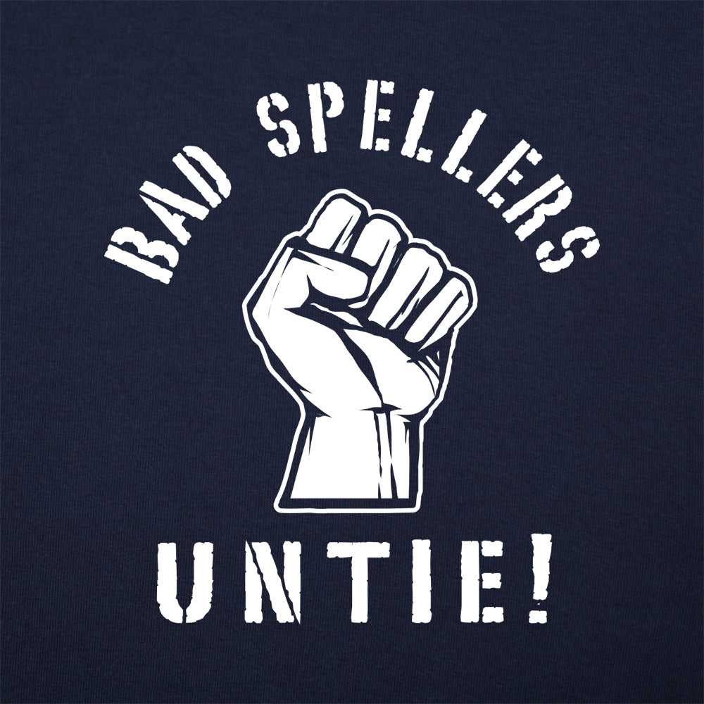 Bad Spellers Untie - Adult & Kids T-Shirts, Sweatshirts & Hoodies apparel design preview 1
