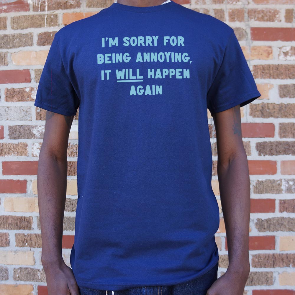 Being Annoying - Adult & Kids T-Shirts, Sweatshirts & Hoodies apparel design preview 1