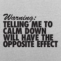 Calm Down Warning - Adult & Kids T-Shirts, Sweatshirts & Hoodies apparel design preview 1
