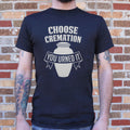 Choose Cremation - Adult & Kids T-Shirts, Sweatshirts & Hoodies apparel design preview 1