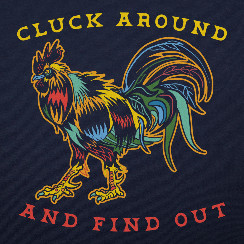 Cluck Around Full Color - Adult & Kids T-Shirts, Sweatshirts & Hoodies apparel design preview 1