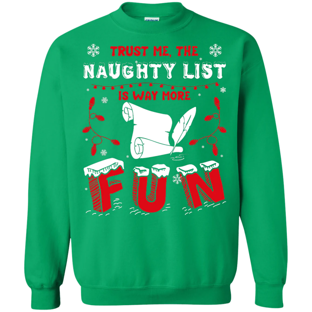 Trust me the naughty list is way more Christmas Sweater - Holiday Gift product image 3