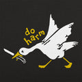 Do Harm Goose - Adult & Kids T-Shirts, Sweatshirts & Hoodies apparel design preview 1