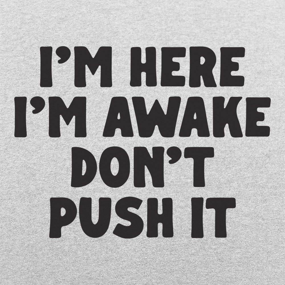 Don't Push It - Adult & Kids T-Shirts, Sweatshirts & Hoodies apparel design preview 1