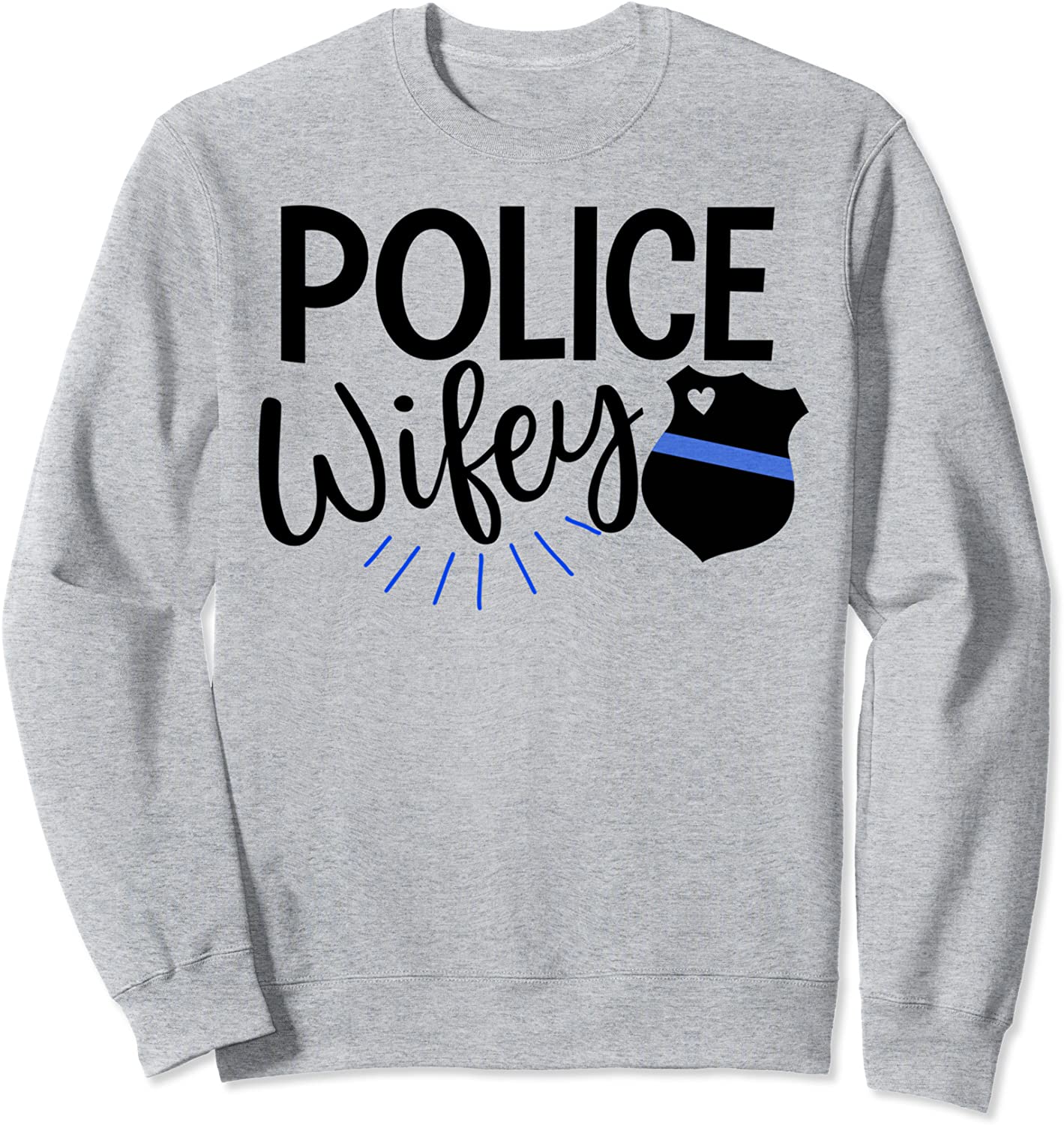 Police Wife Police Officer Law Enforcement Wife Badge Apparel