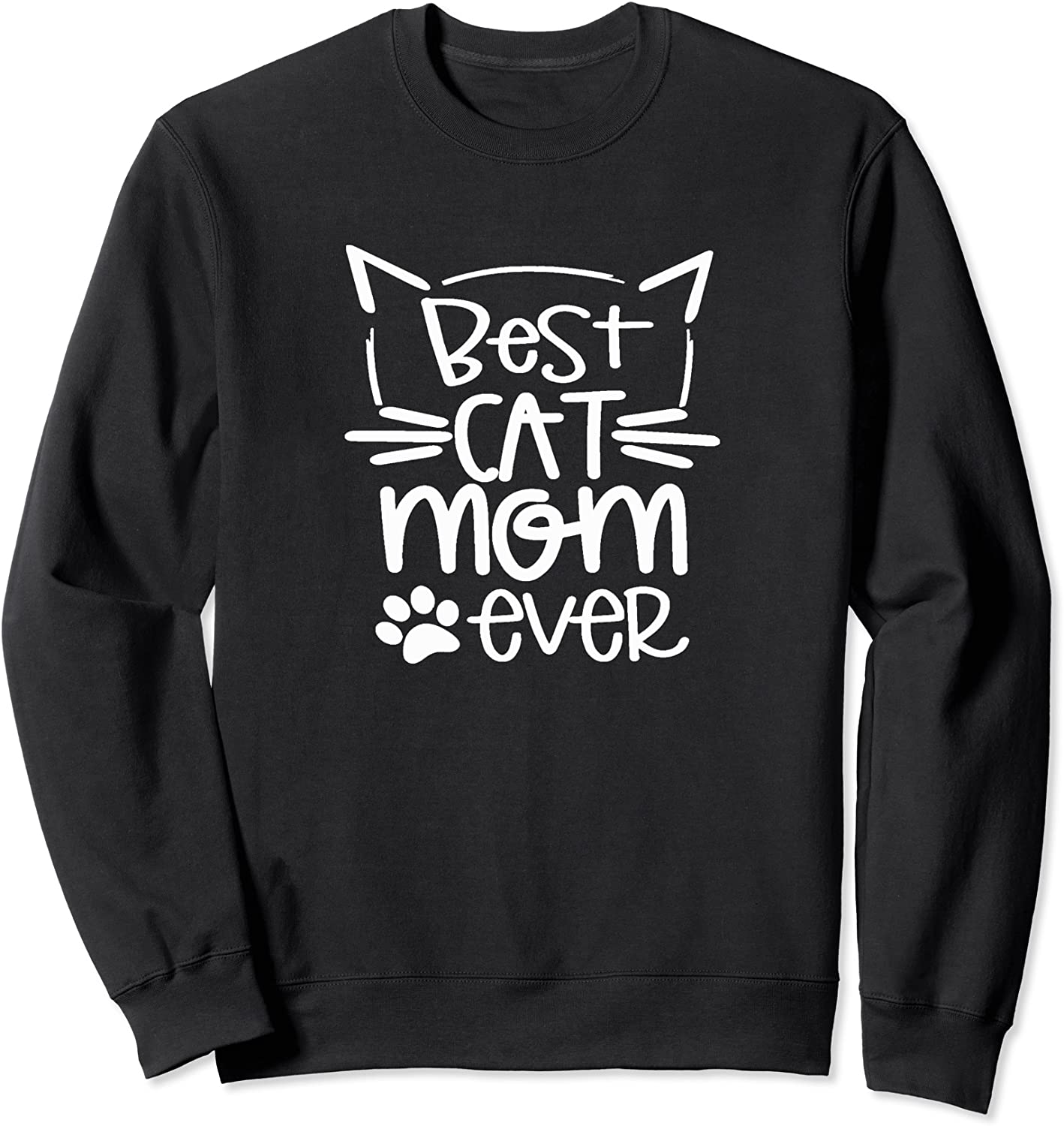 Best Cat Mom Ever Great Pet Lovers Merch