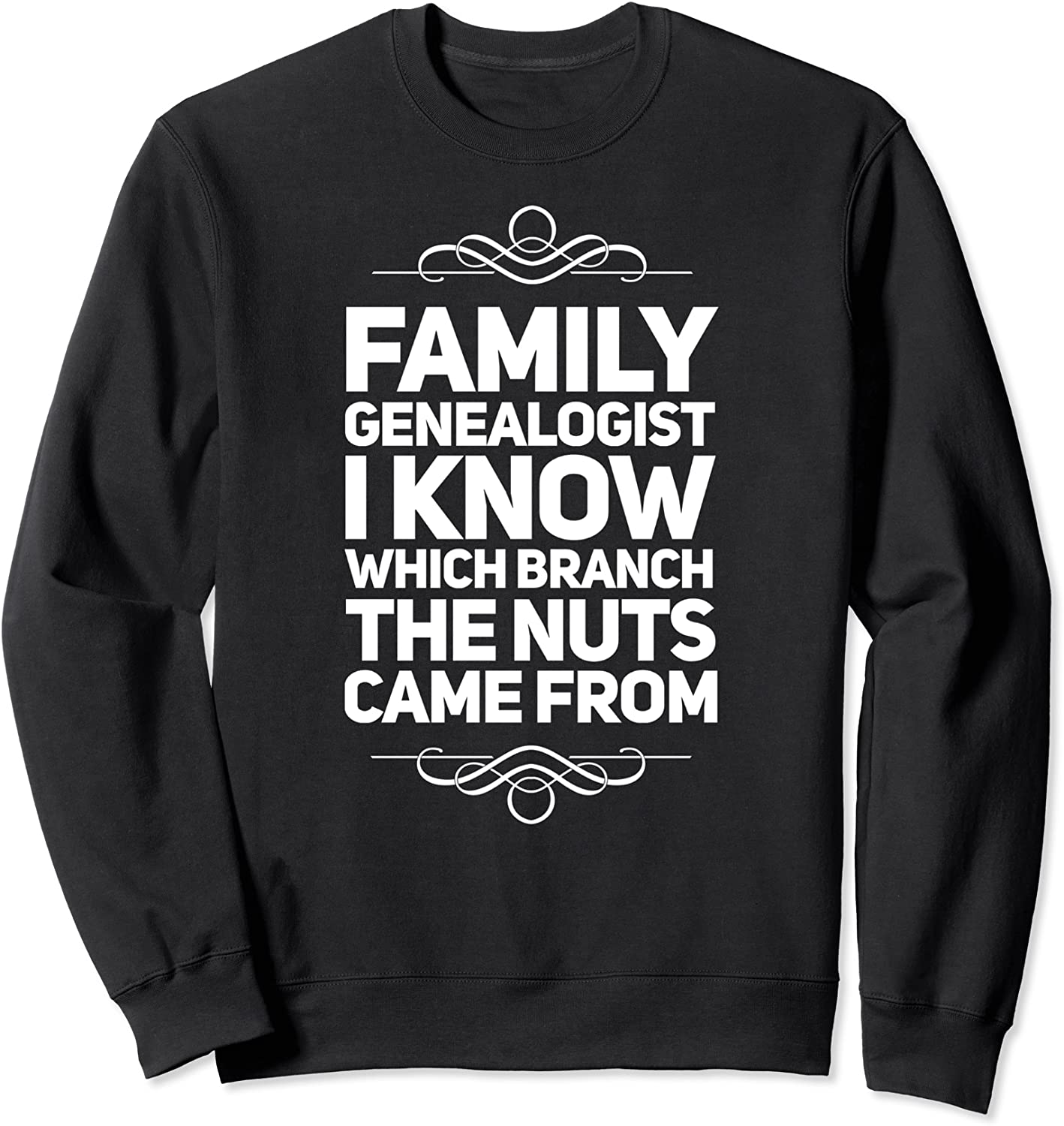 Family Genealogist I Know Which Branch Nuts Came From Attire