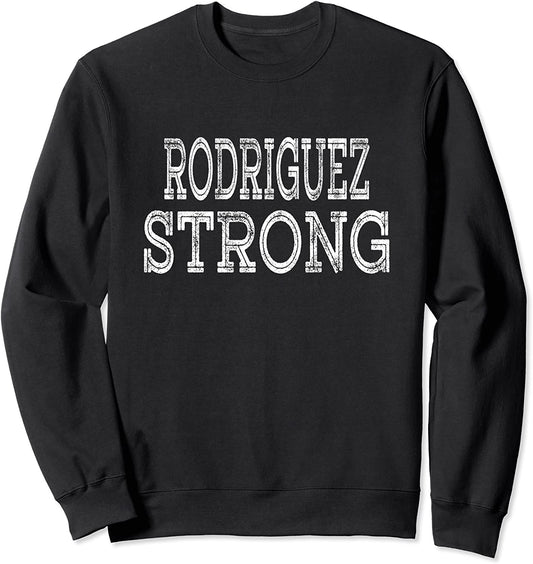 Rodriguez Strong Squad Family Reunion Last Name Team Custom Gear