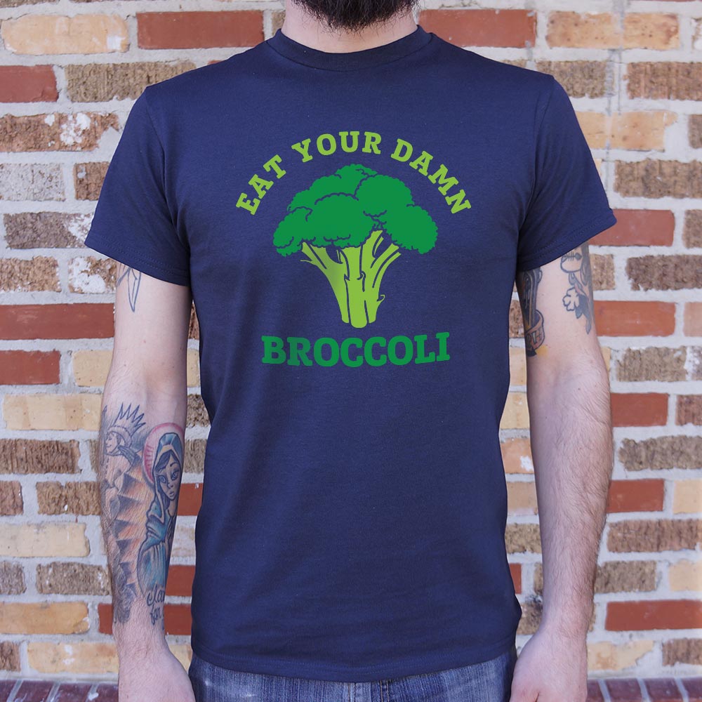 Eat Your Damn Broccoli - Adult & Kids T-Shirts, Sweatshirts & Hoodies apparel design preview 1