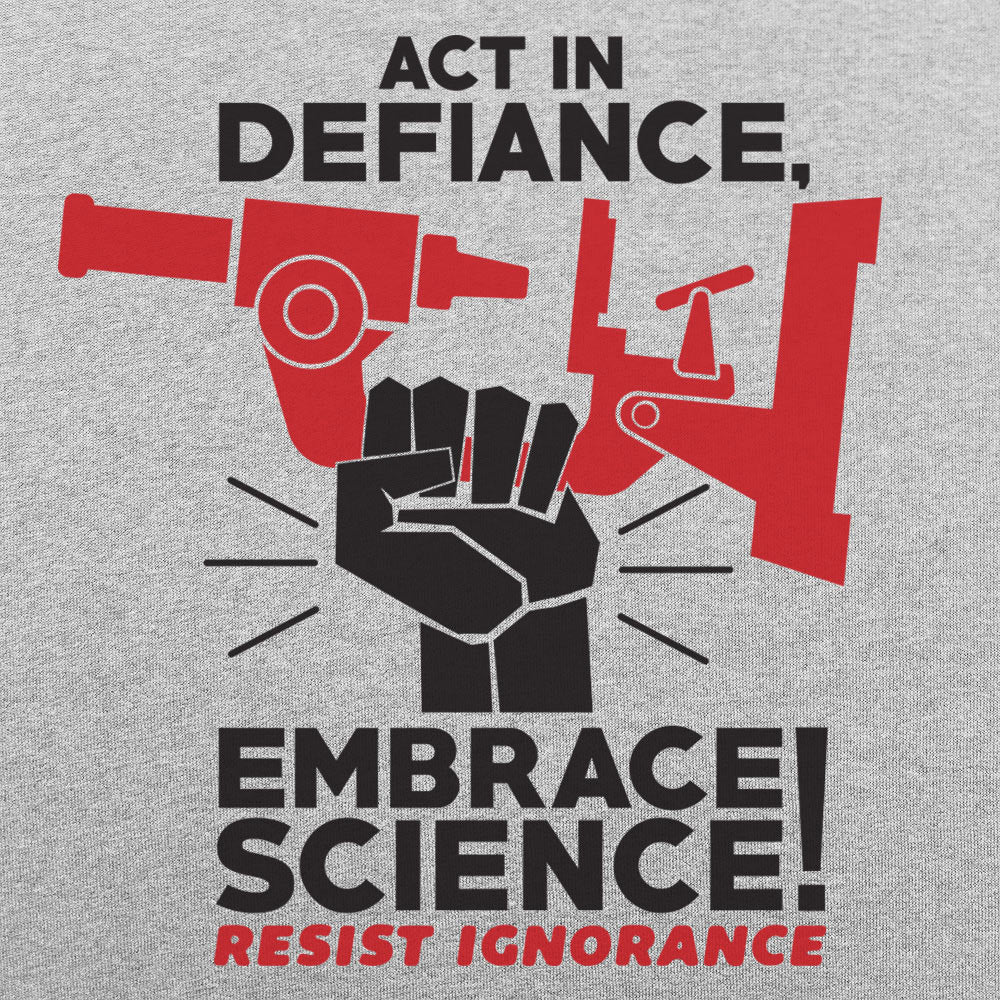 Embrace Science - Adult & Kids T-Shirts, Sweatshirts & Hoodies apparel design preview 1