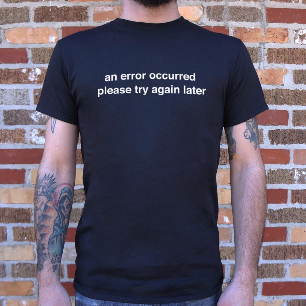 Try Again Later - Adult & Kids T-Shirts, Sweatshirts & Hoodies apparel design preview 1