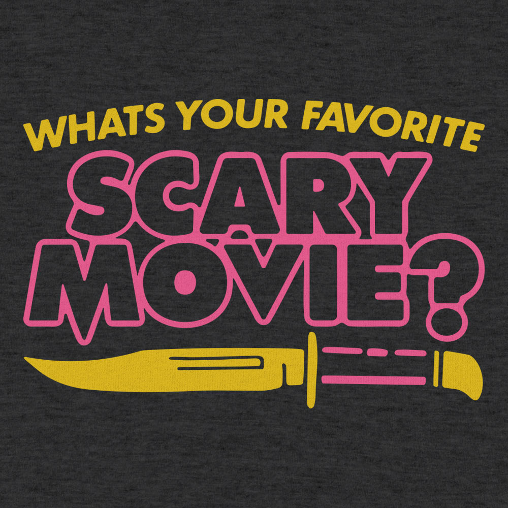 Favorite Scary Movie - Adult & Kids T-Shirts, Sweatshirts & Hoodies apparel design preview 1