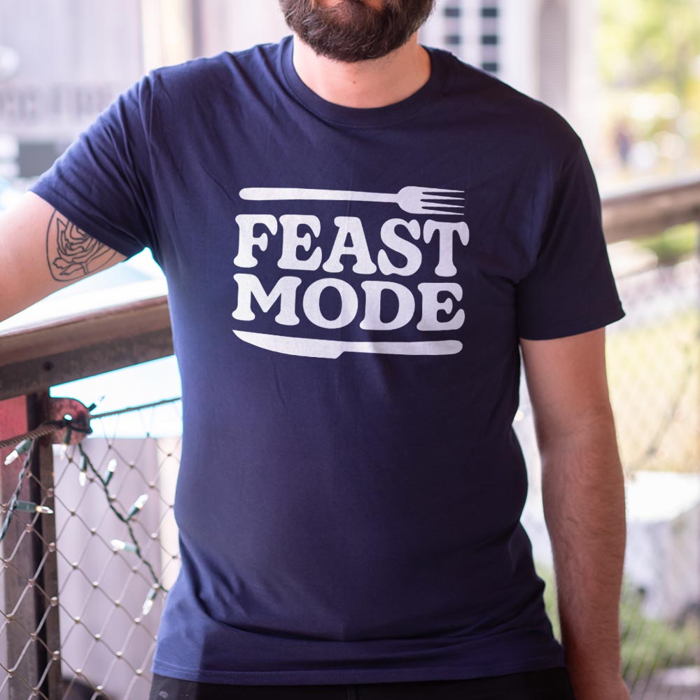 Feast Mode - Adult & Kids T-Shirts, Sweatshirts & Hoodies apparel design preview 1
