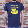 My Final Form - Adult & Kids T-Shirts, Sweatshirts & Hoodies apparel design preview 1