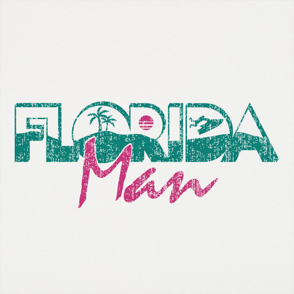 Florida Man - Adult & Kids T-Shirts, Sweatshirts & Hoodies apparel design preview 1