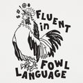 Fowl Language - Adult & Kids T-Shirts, Sweatshirts & Hoodies apparel design preview 1