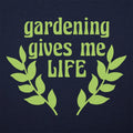 Gardening Gives Me Life - Adult & Kids T-Shirts, Sweatshirts & Hoodies apparel design preview 1
