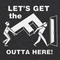 Get The F Outta Here Men's - Adult & Kids T-Shirts, Sweatshirts & Hoodies apparel design preview 1