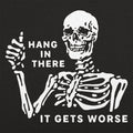 Hang In There Skeleton - Adult & Kids T-Shirts, Sweatshirts & Hoodies apparel design preview 1