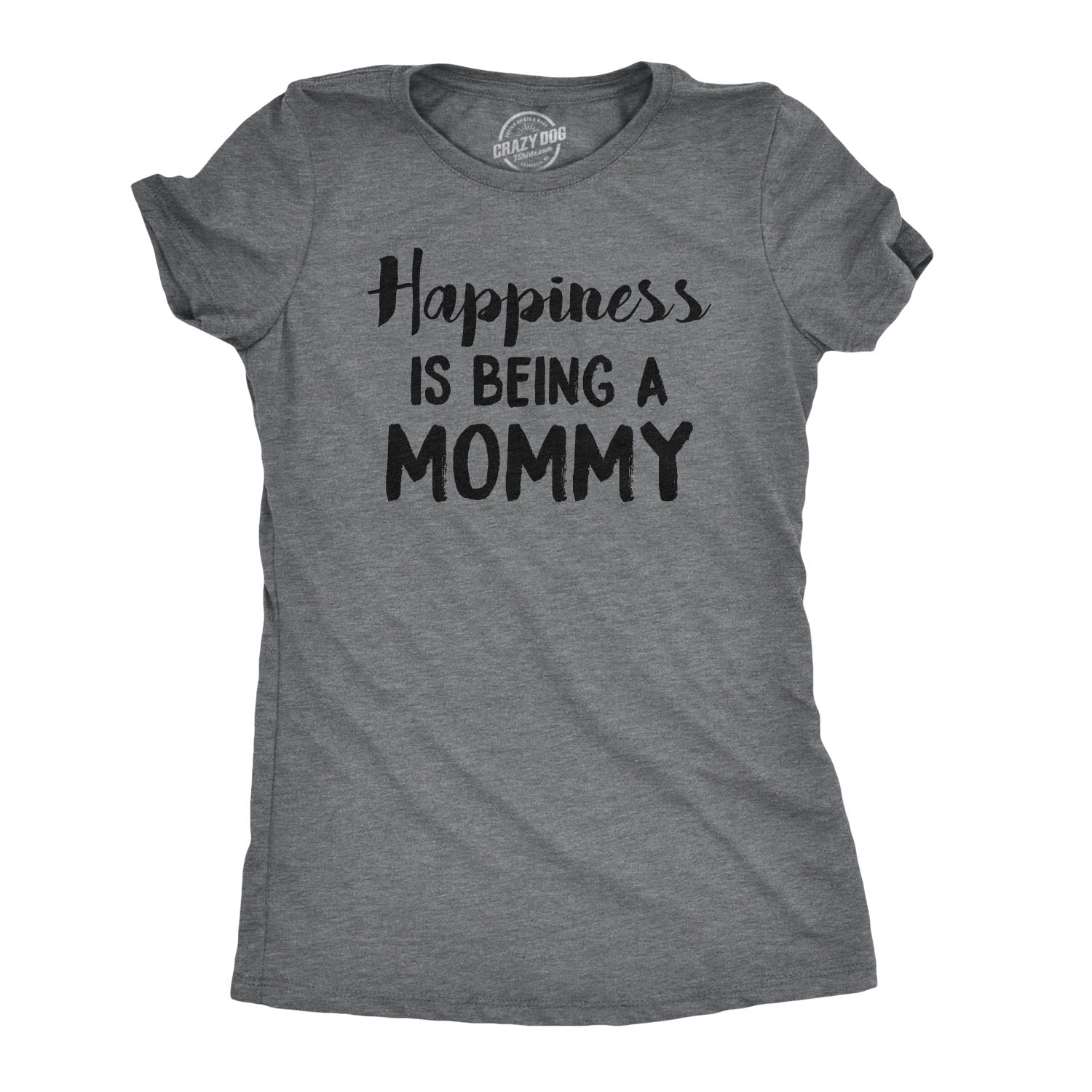Happiness Is Being Mommy - Adult & Kids T-Shirts, Sweatshirts & Hoodies apparel design preview 1