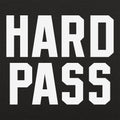 Hard Pass - Adult & Kids T-Shirts, Sweatshirts & Hoodies apparel design preview 1