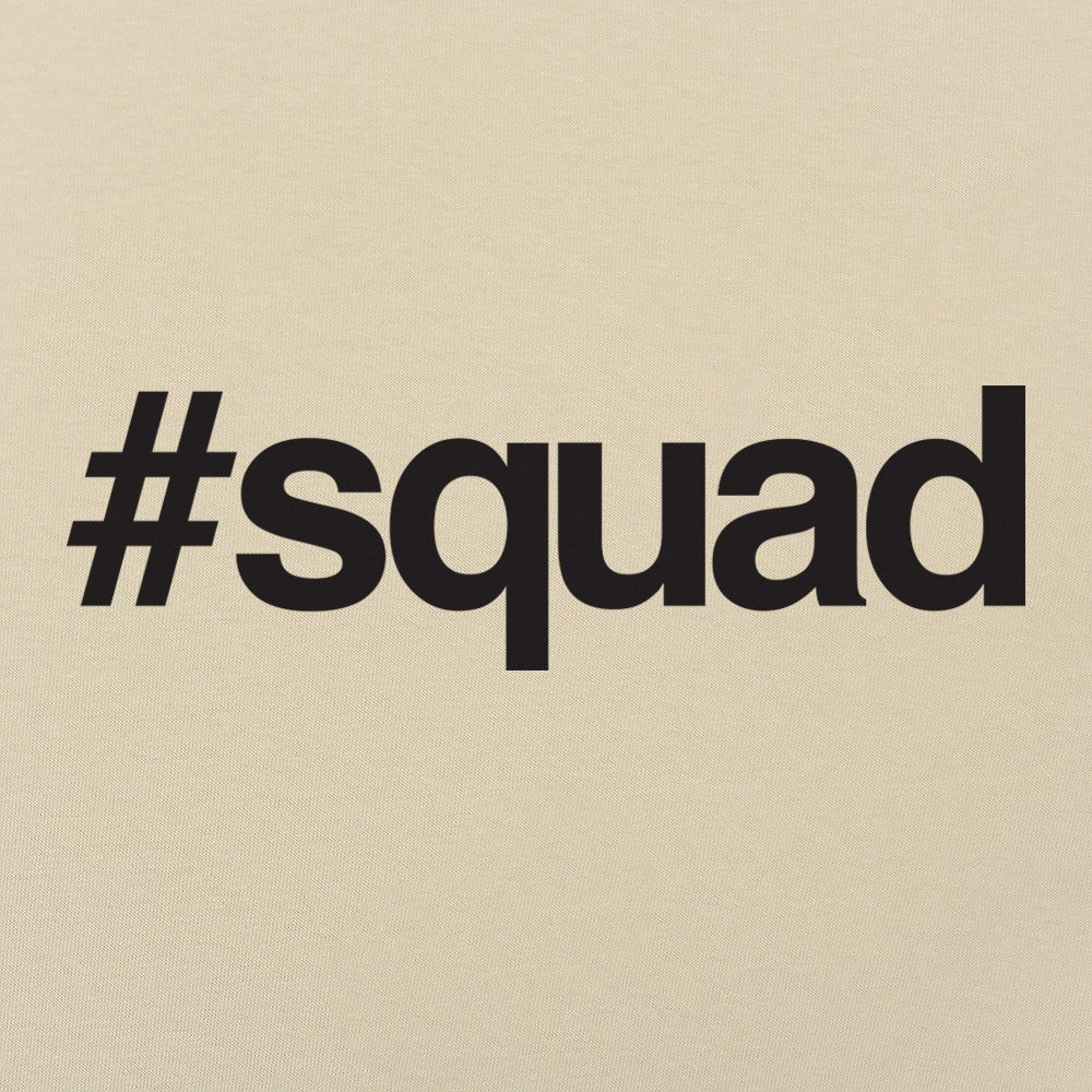 Hashtag Squad - Adult & Kids T-Shirts, Sweatshirts & Hoodies apparel design preview 1