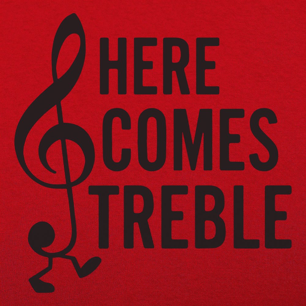Here Comes Treble - Adult & Kids T-Shirts, Sweatshirts & Hoodies apparel design preview 1