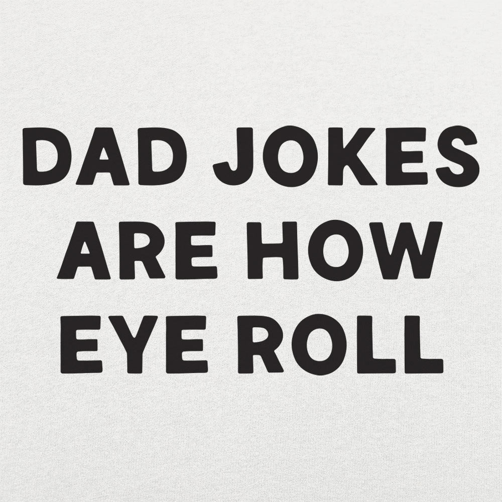 How Eye Roll - Adult & Kids T-Shirts, Sweatshirts & Hoodies apparel design preview 1