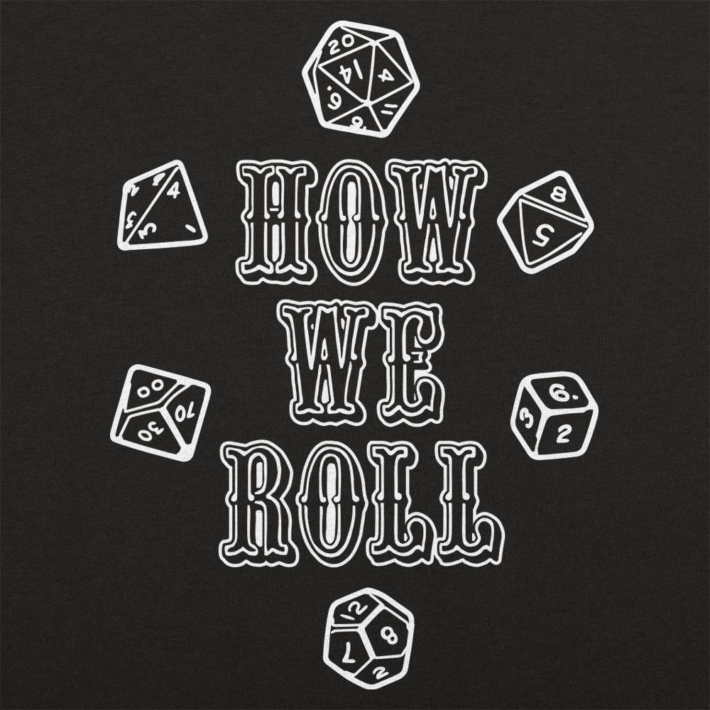 How We Roll - Adult & Kids T-Shirts, Sweatshirts & Hoodies apparel design preview 1