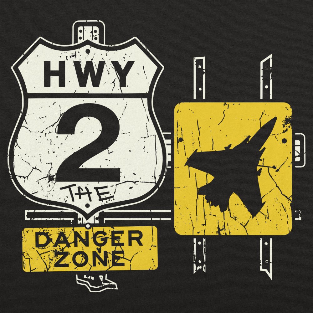 Highway 2 Danger Zone - Adult & Kids T-Shirts, Sweatshirts & Hoodies apparel design preview 1