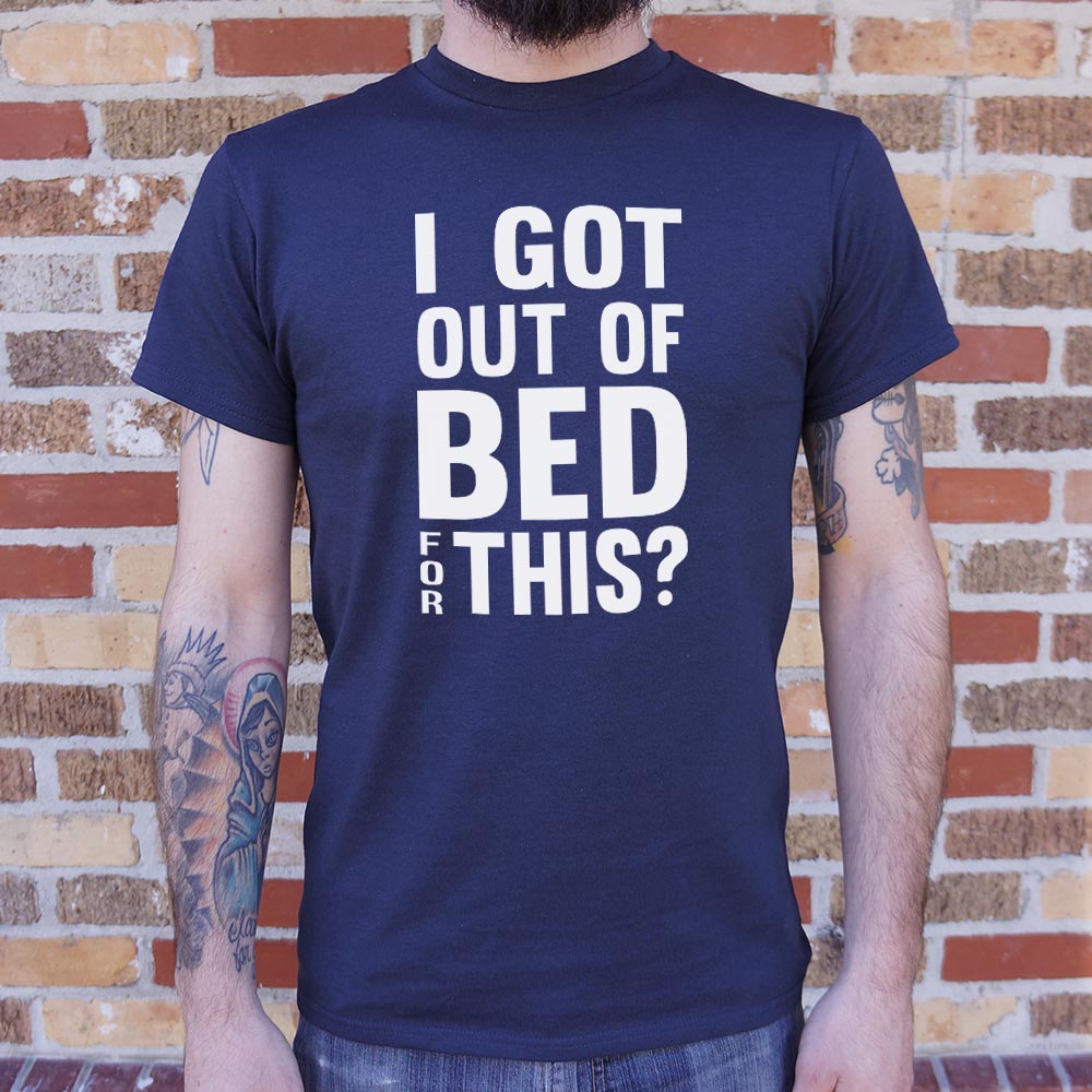 I Got Out Of Bed - Adult & Kids T-Shirts, Sweatshirts & Hoodies apparel design preview 1