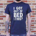 I Got Out Of Bed - Adult & Kids T-Shirts, Sweatshirts & Hoodies apparel design preview 1