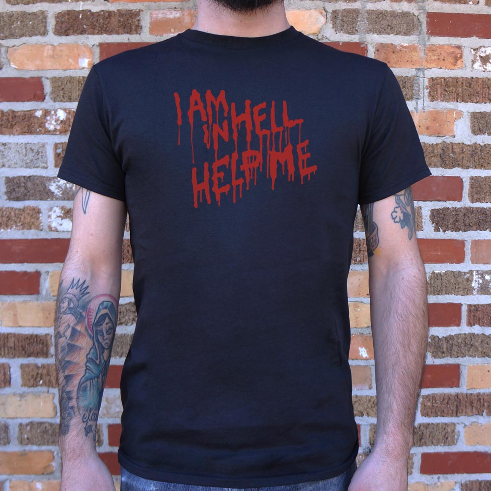 I Am In Hell - Adult & Kids T-Shirts, Sweatshirts & Hoodies apparel design preview 1