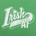Irish AF - Adult & Kids T-Shirts, Sweatshirts & Hoodies apparel design preview 1