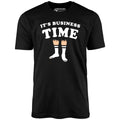 'S Business Time - Adult & Kids T-Shirts, Sweatshirts & Hoodies apparel design preview 1